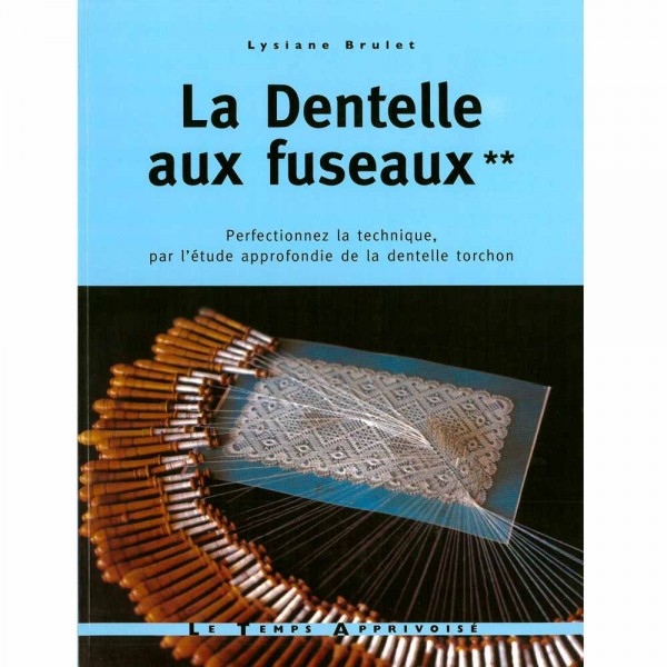 Livre : La dentelle aux fuseaux (volume 2)