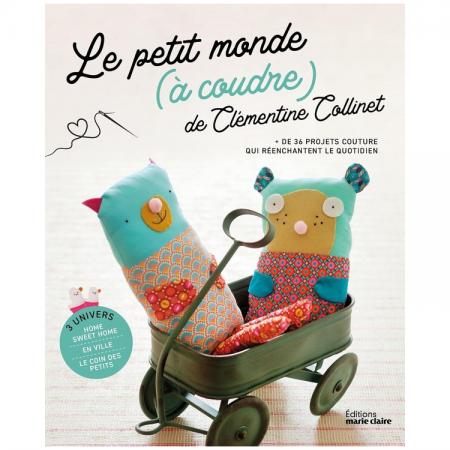 Livre - Le petit monde à coudre de Clémentine Collinet Livre - Le petit monde à coudre de Clémentine Collinet