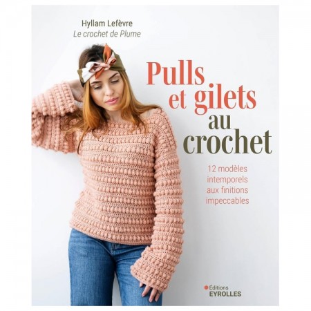 Livre - Pulls et gilet au crochet Livre - Pulls et gilet au crochet