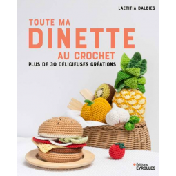 Livre - Toute ma dinette au crochet