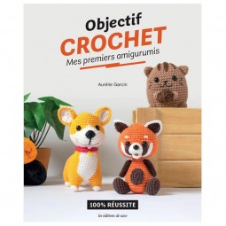 Livre - Objectif crochet mes premiers amigurumis