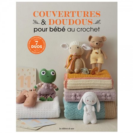 Livre - Couvertures & doudous pour bébé au crochet