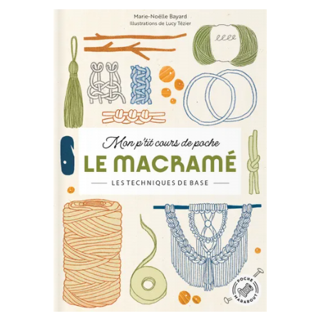 Livre - Mon p'tit cours de poche - Le macramé