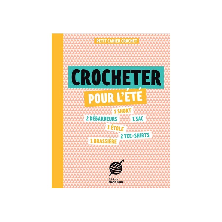 Livre - Crocheter pour l'été