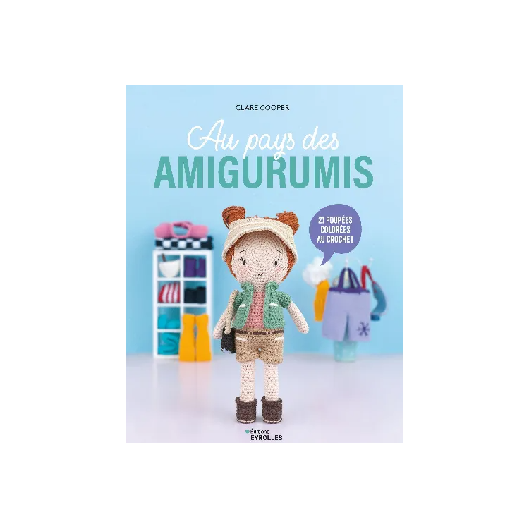 Livre de crochet - Au pays des amigurumis