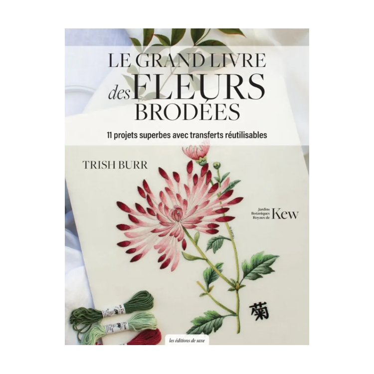 Livre - Le grand livre des fleurs brodées