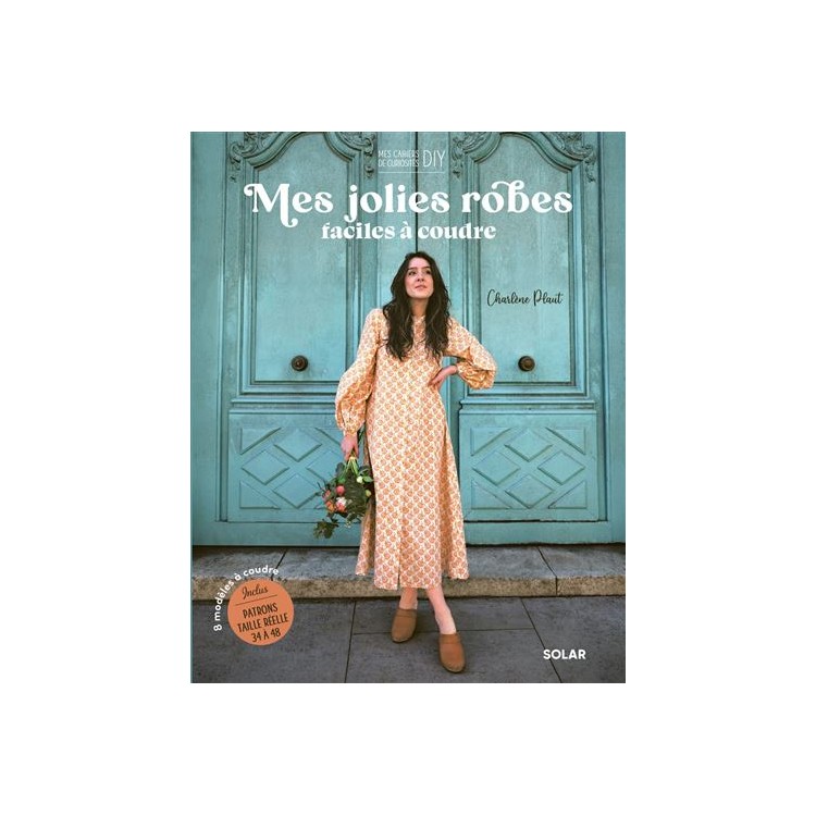 Livre - Mes jolies robes faciles à coudre
