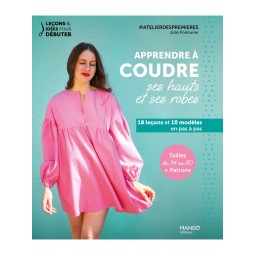 Livre - Apprendre à coudre ses hauts et ses robes
