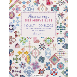 Livre - 1 quilt, 100 blocs, Alice au pays des merveilles