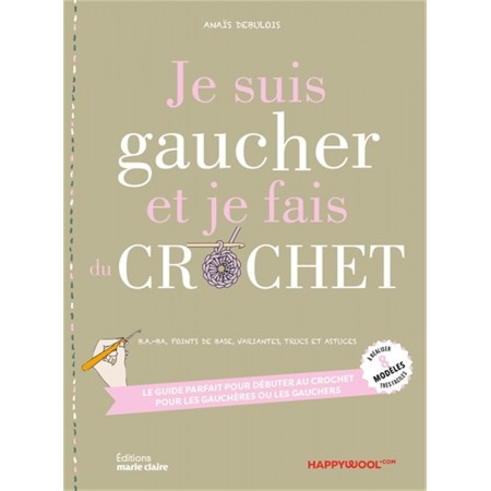 Livre - Je suis gaucher et je fais du crochet