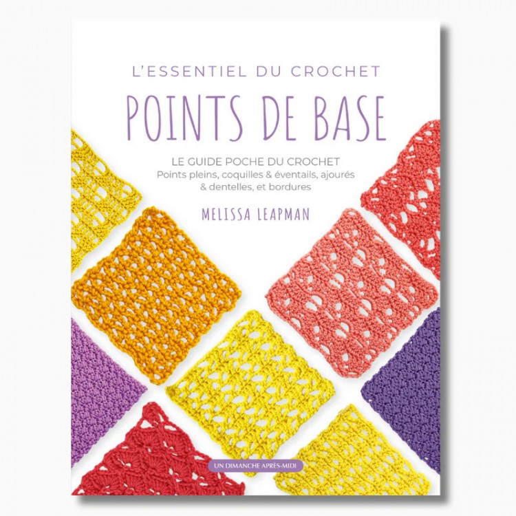 Livre - L'Essentiel du crochet points de base