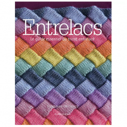 Livre - Entrelacs, le guide essentiel du tricot entrelacé