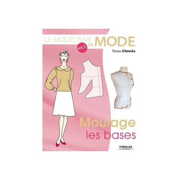 Livre : Le modélisme de mode - Volume 3