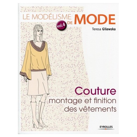 Livre : Couture, montage et finition des vêtements - Volume 4