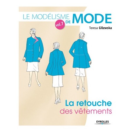 Livre : La retouche des vêtements - Volume 7 Livre : La retouche des vêtements - Volume 7
