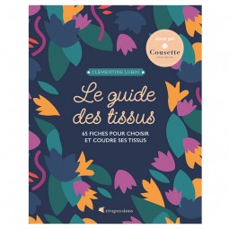Livre - Le guide des tissus