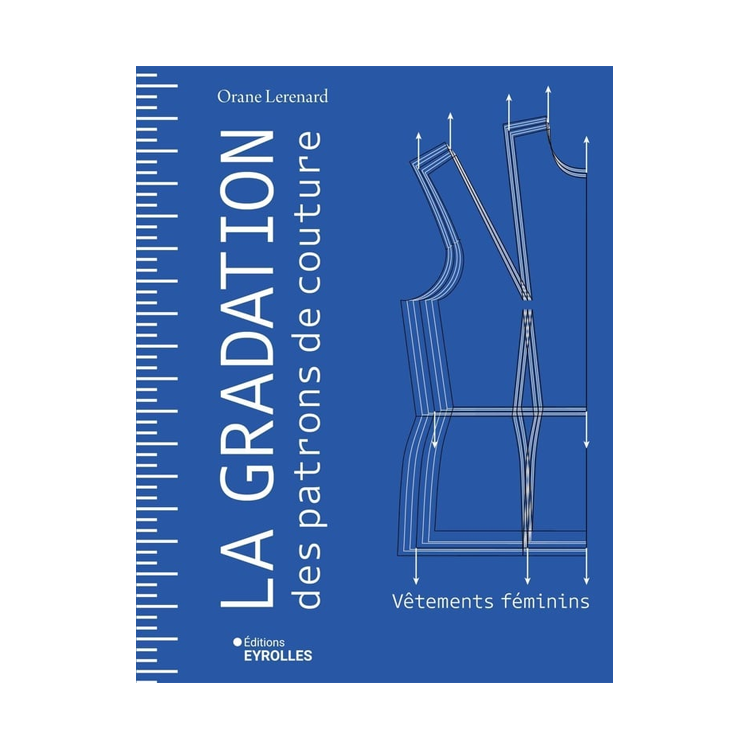 Livre - La gradation des patrons de couture
