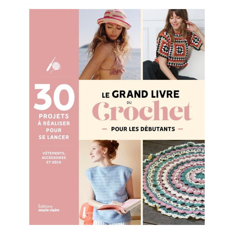 Livre - Le grand livre du crochet pour les débutants