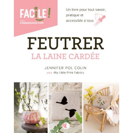 Livre - Feutrer la laine cardée