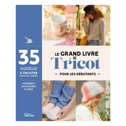 Livre - Le grand livre du tricot pour les débutants