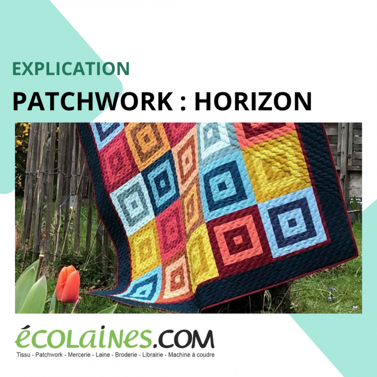 Tuto de patchwork - Plaid horizon