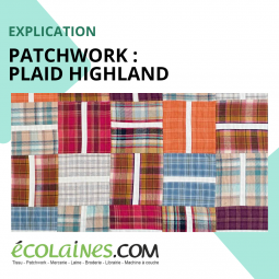 Tuto de patchwork - Plaid Highland