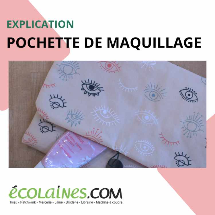 Tuto de couture - Pochette de maquillage
