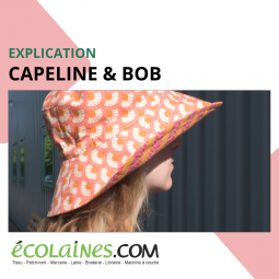 Tuto de couture - Capeline et Bob