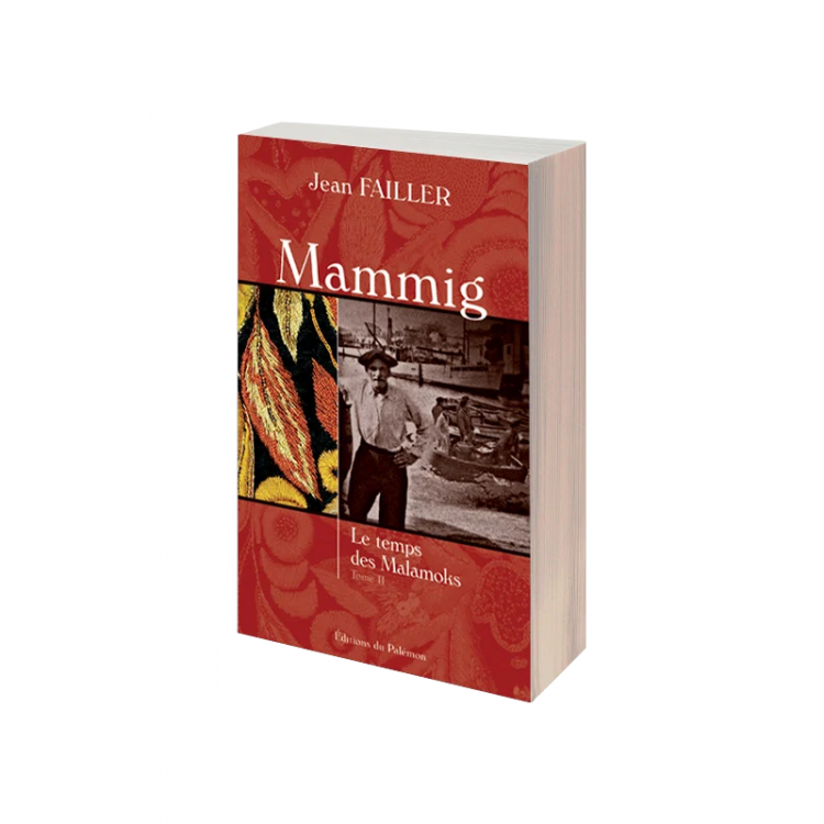 Roman - mamming le temps des Malamoks Tome 2 par Jean Failler