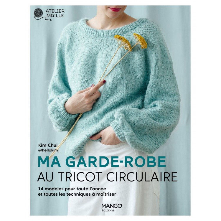 Livre - Ma garde-robe au tricot circulaire