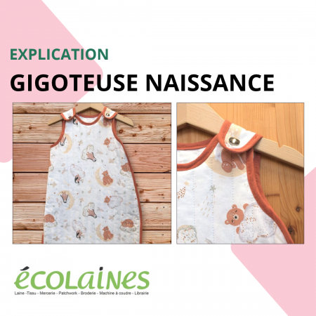 Tuto de couture - Gigoteuse naissance