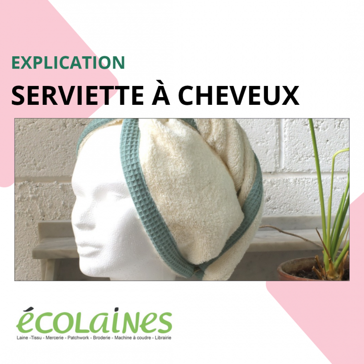 Tuto de couture - Serviette à cheveux