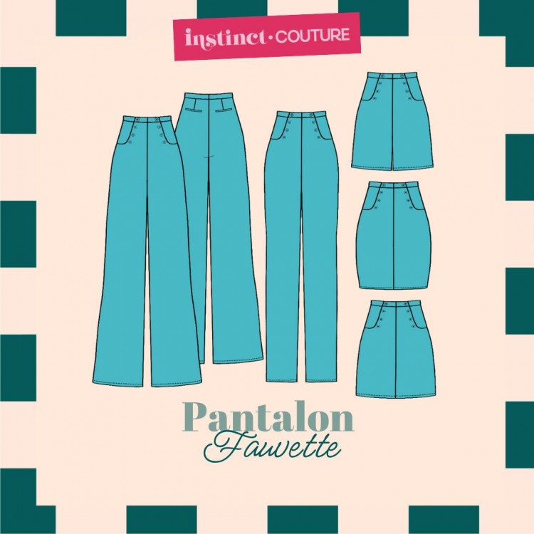 Patron Instinct Couture - Pantalon et jupe Fauvette