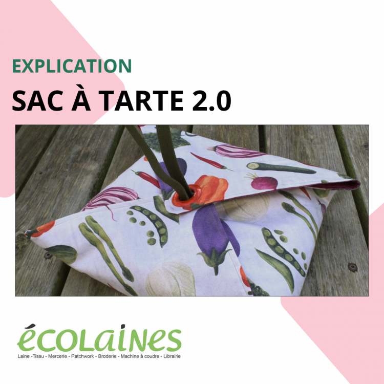 Tuto de couture - Sac à tarte 2.0
