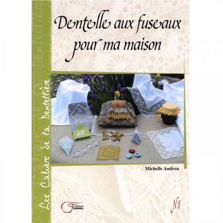 Livre : Dentelle aux fuseaux pour ma maison