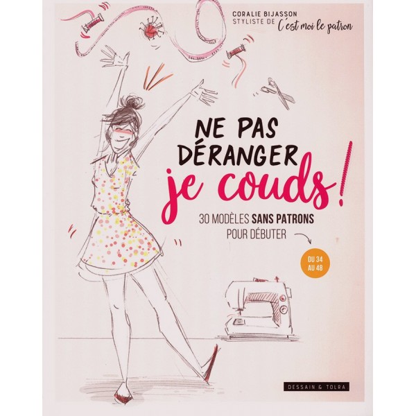 Livre : Ne pas déranger je couds !