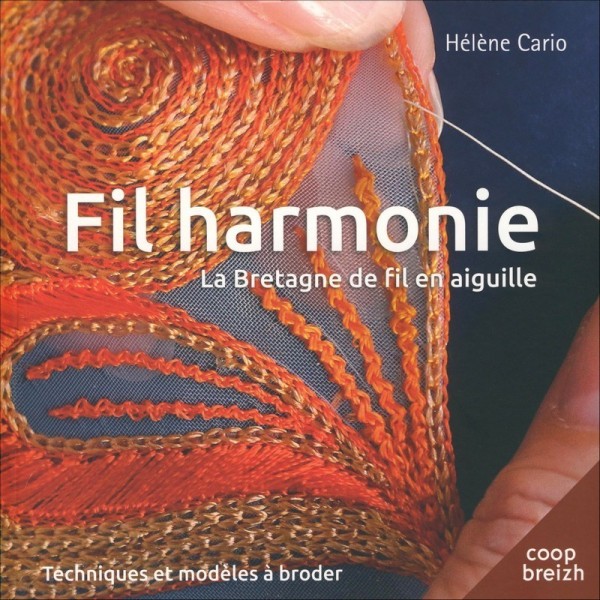 Livre de broderie : Fil harmonie - La Bretagne de fil en aiguille