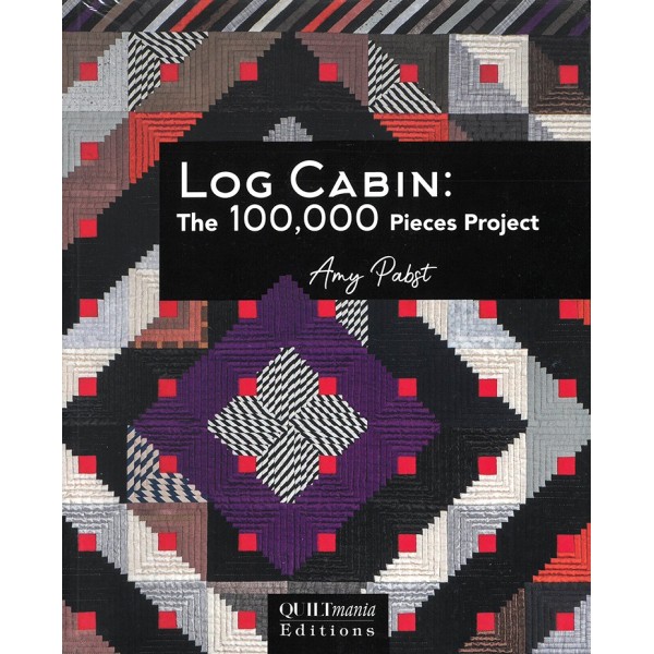 Livre : Log cabin : the 100 000 pieces project