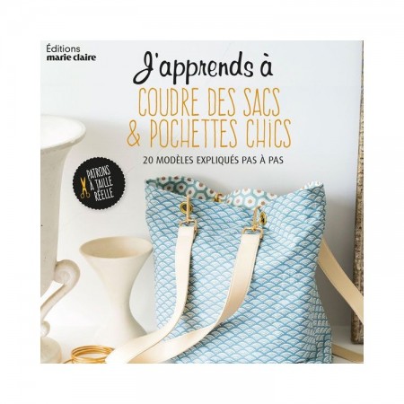 Livre : J'apprends à coudre des sacs & des pochettes chics