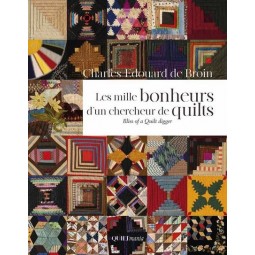 Livre - Les mille bonheurs d'un chercheur de quilts