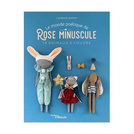 Livre : Le monde poétique de Rose Minuscule