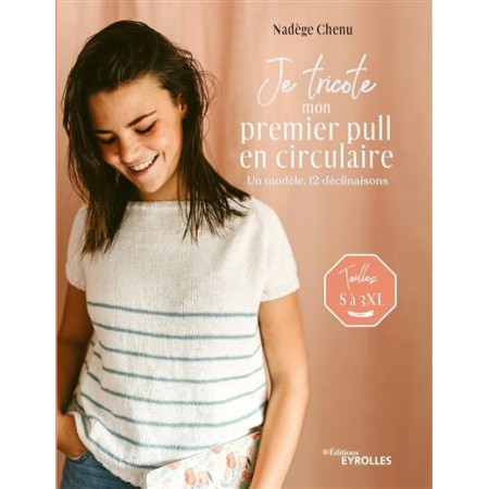 Livre : Je tricote mon premier pull en circulaire - Eyrolles