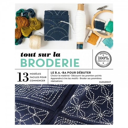 Livre : Tout sur la broderie - Le b. a.-ba pour débuter