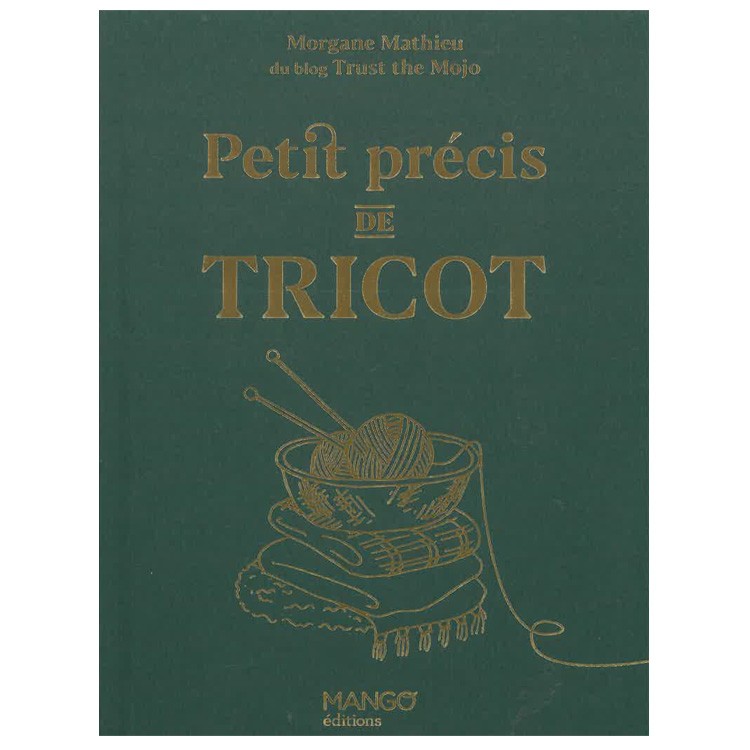 Livre de tricot - petit précis de tricot - Editions Mango