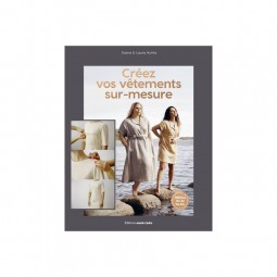 Livre couture - créez vos vêtements sur-mesure - Editions mango