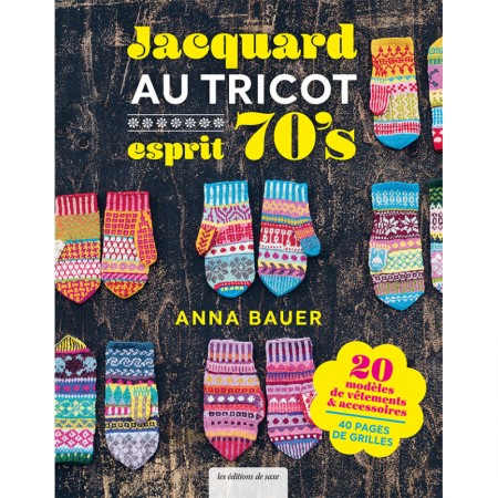 Livre - Jacquard au tricot esprit 70's