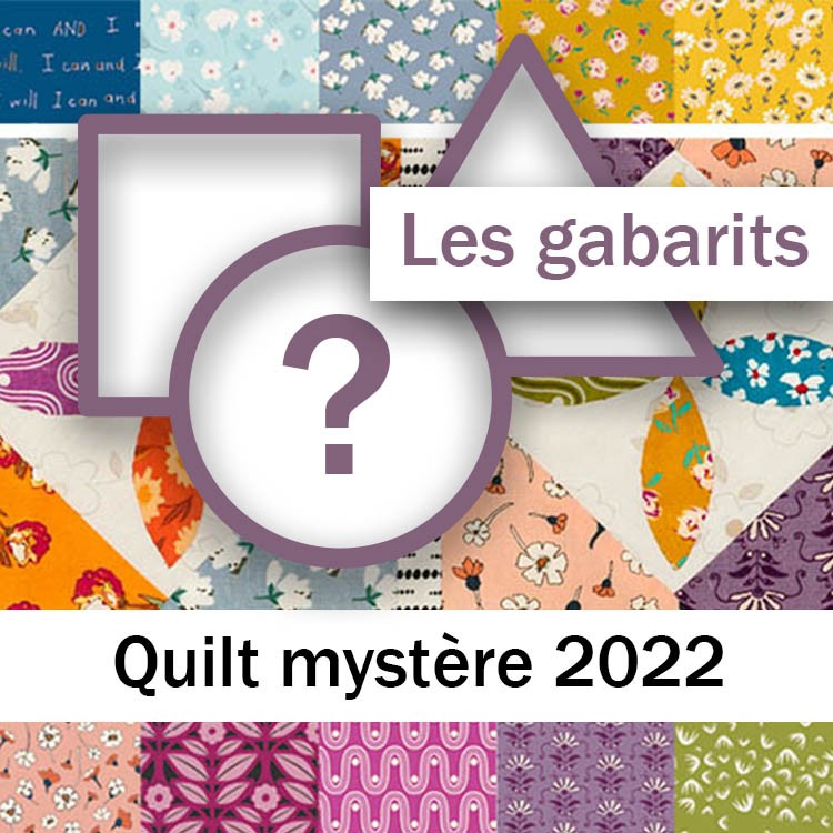 Gabarits pour le Quilt mystère 2022 Clémentine de Irene Blanck Quiltmania