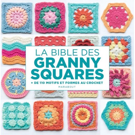Livre - La bible des Granny Squares