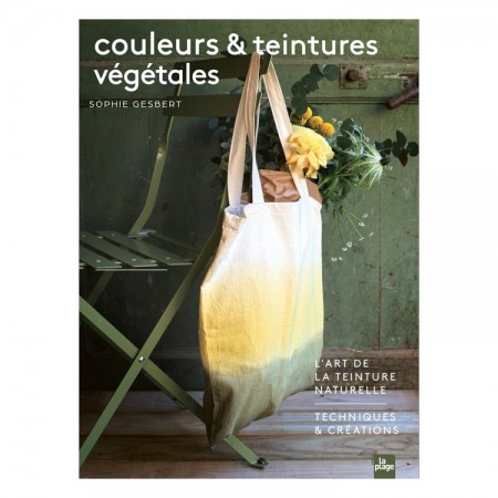 Livre : Couleurs & teintures végétales