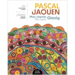 Livre : Pascal Jaouen Mon chemin Glazig - Ma hent Glazig